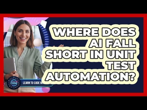 Where Does AI Fall Short In Unit Test Automation?