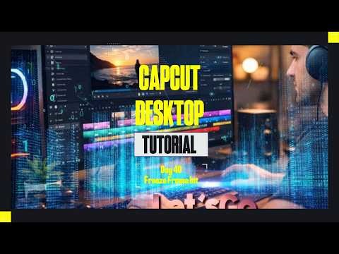 CapCut Desktop Tutorial Day 40 | Freeze Frame Intro