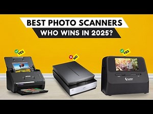 Best Photo Scanners 2025 [watch before you buy]
