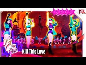 Just Dance 2020: Kill This Love by BLACKPINK - 5 Stars Gameplay