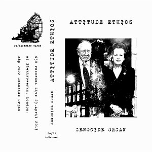 Genocide Organ - Attitude Ethics