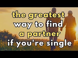 How To Find A Partner If Single💥💯 | Dating Advice After 50