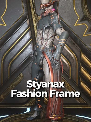 #warframe #fashionframe #styanax