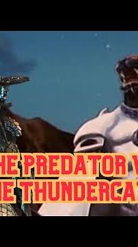 The Predator vs The Thundercats (Extended Edition)