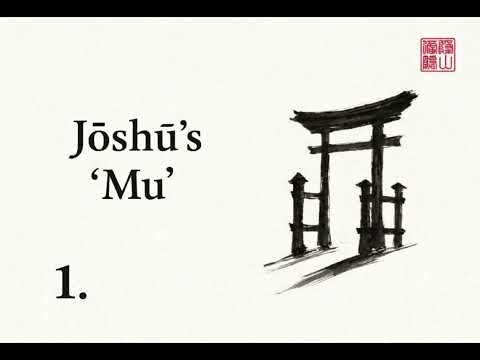 Zen Koan — Jōshū’s Mu (Case One, The Gateless Gate)