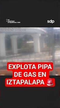 3 dead from gas pipeline explosion in IZTAPALAPA, confirms Clara Brugada