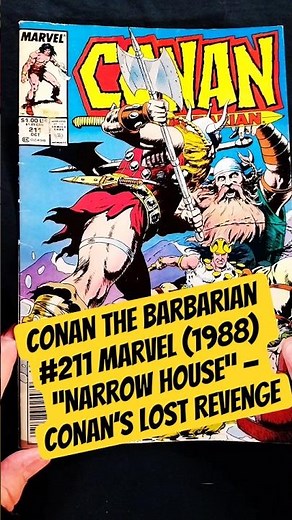 Conan the Barbarian #211 Marvel (1988) Comic Book Review | “Narrow House” — Conan’s Lost Revenge
