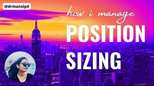 Lessons from Dr. Mansi: Position Sizing and Progressive Exposure