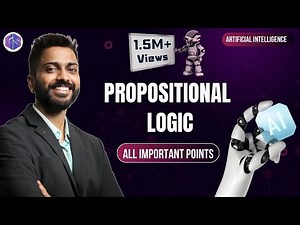 Lec-21: Propositional Logic in Artificial Intelligence | Knowledge Representation | All Imp Points