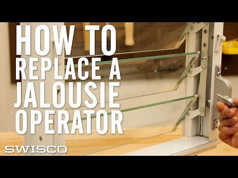 39-005 How to Replace a Jalousie Operator