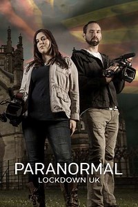 Paranormal Lockdown UK (2018) - TV Show
