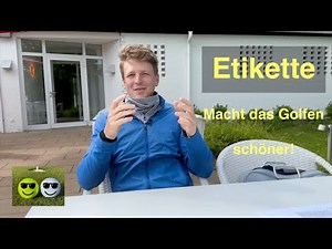 Etikette - macht das Golfen schöner!