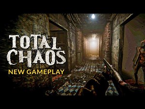 TOTAL CHAOS New Gameplay Demo | SURVIVAL HORROR Game like Stalker and Amnesia
