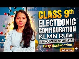 Electronic configuration of first 30 elements || KLMN rule class 9th