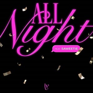 IVE - All Night (Feat. Saweetie) Lyrics » Color Coded Lyrics | Lyrics at CCL