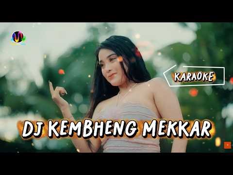 Kembhang Mekar - Remix [KARAOKE]