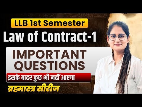 Law of Contract -1 Important Questions I LLB/BALLB 1st Semester Exam I Expected Questions I Paper
