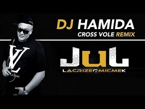 DJ Hamida - Jul (Cross Vole Remix)