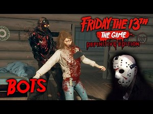 Friday the 13th the game - Gameplay 2.0 - Savini Jason