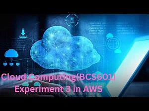 Cloud Computing Experiment 3 in AWS