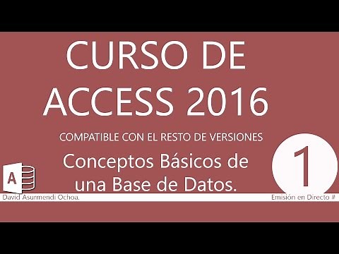 Access 2016 Course Training for Beginners: What is a Database. Spanish. #0001. David Asurmendi.