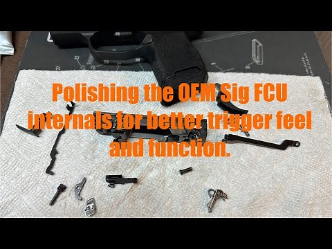 Sig Sauer P365 - Polishing for perfection How to get better trigger pull & feel in fire control unit