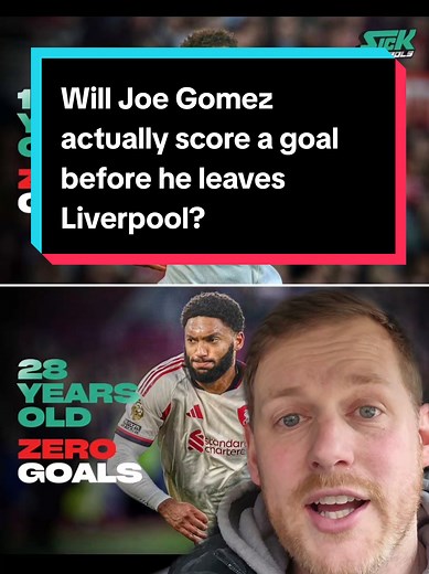 Will Joe Gomez Score Before Departing Liverpool?