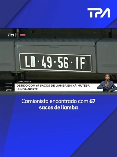 Camionista encontrado com 67 sacos de liamba A Polícia Nacional deteve, na localidade de Xá-Muteba, província da Lunda-Norte, um camionista que transportava 67 sacos de liamba de forma camuflada e ilícita. O indivíduo foi interceptado quando tentava chegar ao município do Lucapa, no âmbito de uma operação de controlo. #camionista #nacional #sacos #liamba #xámuteba #lucapa #polícia #lundanorte | Televisão Pública de Angola - TPA "Oficial"