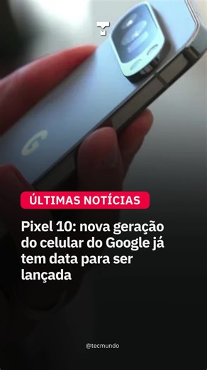 6.5K views · 22 reactions | Os celulares Pixel 10 já têm data para...