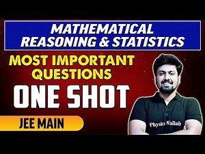 Mathematical Reasoning and Statistics - Most Important Questions in 1 Shot | JEE Main