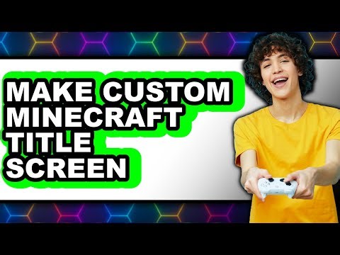 How To Make Custom Minecraft Title Screen 2025 (Only Way)
