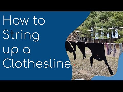 String Up a Clothesline and Keep It Tight
