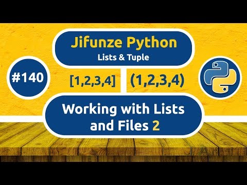 140. Working with List and files Kwa Kutumia Number | Jifunze Python Progamming