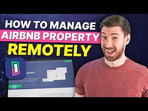 How to Manage Airbnb Property Remotely | What Every Remote Host Needs to Know