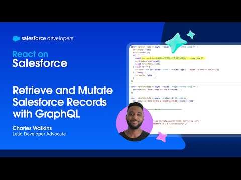 Retrieve and Mutate Salesforce Records with GraphQL | React on Salesforce