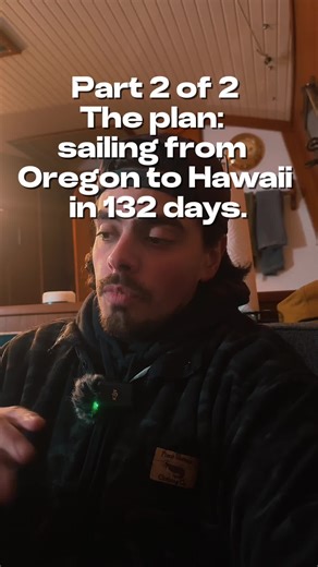 Sailing Adventures: Oregon to Hawaii, Part 2