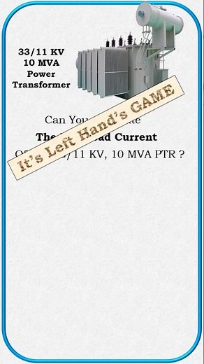 10 MVA Transformer Full Load Current | How to Calculate Full Load Current of 3 Phase Transformer |