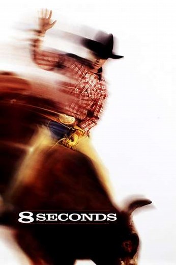 8 Seconds (1994) Streaming - Where to Watch Online