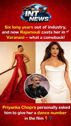Priyanka Chopra’s Big Comeback After 6 Years | Rajamouli Casts Her in Varanasi