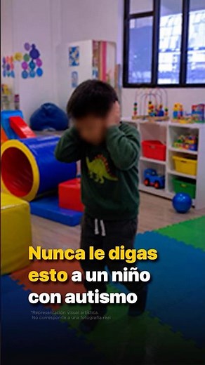 Never say this to a child with autism