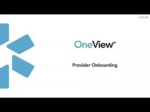 Modio Health OneView : Provider Onboarding