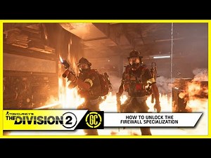 How to get the Firewall Specialization in The Division 2 | Tips and Tricks