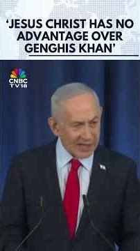 Benjamin Netanyahu’s Controversial Remark | ‘Jesus vs Genghis Khan’ Sparks Debate | Gulf War | N18G