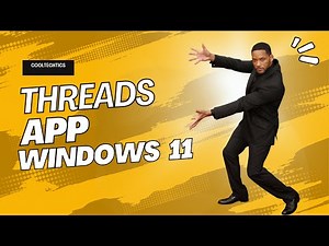Installing Threads App on WIndows 11