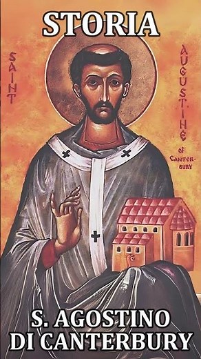 Saint Augustine of Canterbury - History - May 27