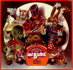 Mr. Bloe - Groovin With Mr. Bloe