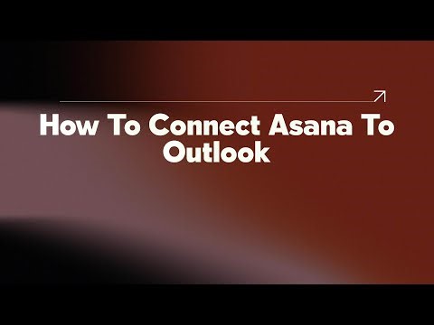 How To Connect Asana To Outlook