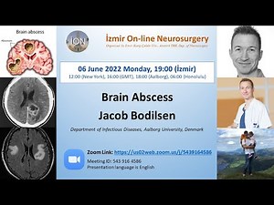 ION 246. ZOOM lecture, Bodilsen: Brain Abscess, 06.06.22