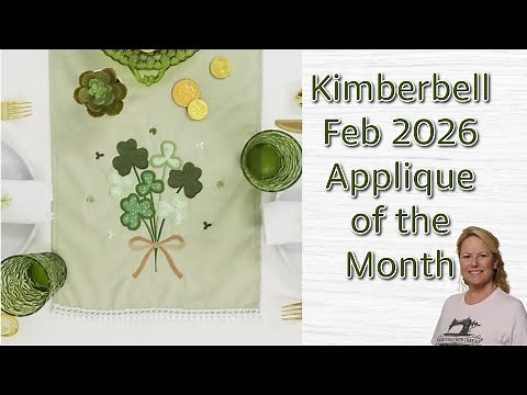 Kimberbell Applique of the Month, Feb 2026, the Stitchuation Room, 19 Feb 26