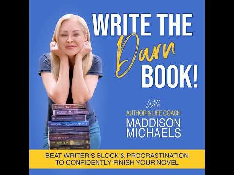 2. Writer's Block Unlocked - The Real Reason You're Stuck and How to Write Again